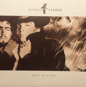 Father Father - What Is A Soul (12"")