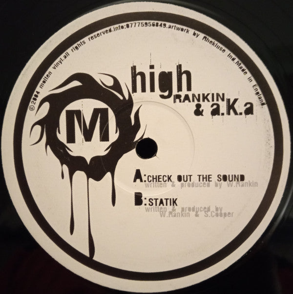 High Rankin & a.K.a (2) - Check Out The Sound / Statik (12")