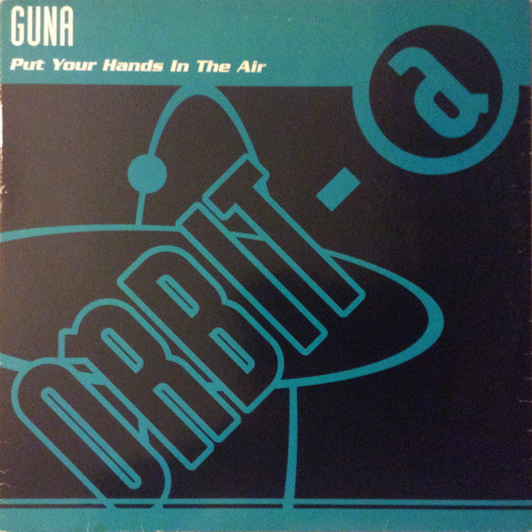 Guna - Put Your Hands In The Air (12"", Maxi)