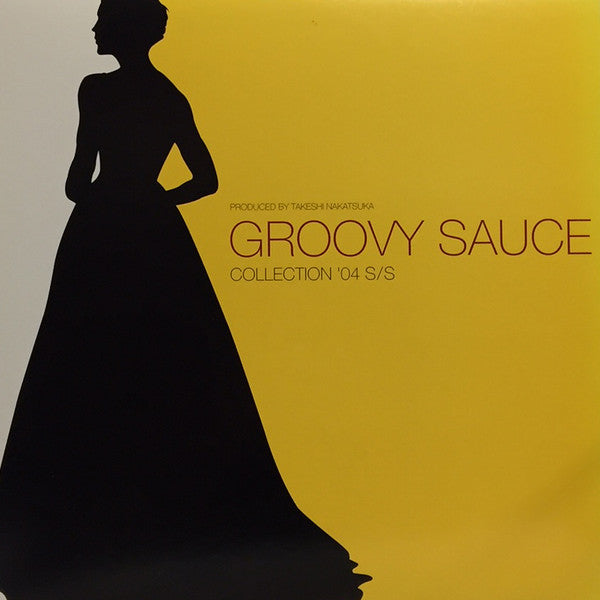 Various - Groovy Sauce Collection '04 S/S (12", Comp)