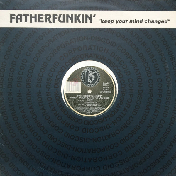Fatherfunkin'* - Keep Your Mind Changed (12"")