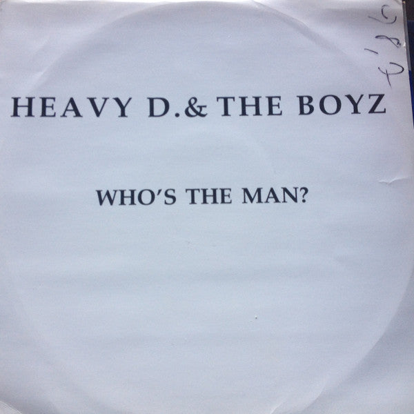 Heavy D. & The Boyz - Who's The Man? (12")