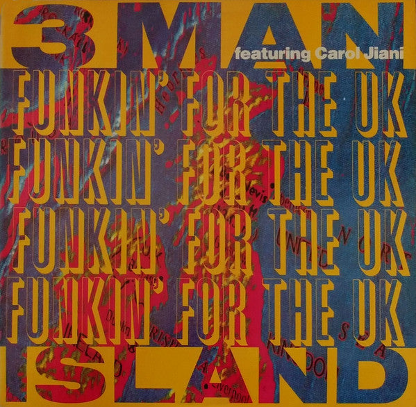 3 Man Island Featuring Carol Jiani - Funkin' For The UK (12"")