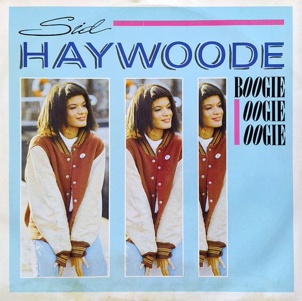 Sid Haywoode* - Boogie Oogie Oogie (12"", Single)
