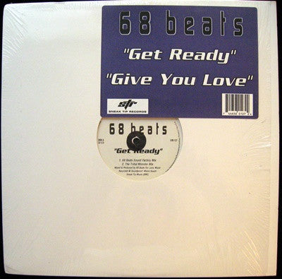 68 Beats - Get Ready / Give You Love (12")