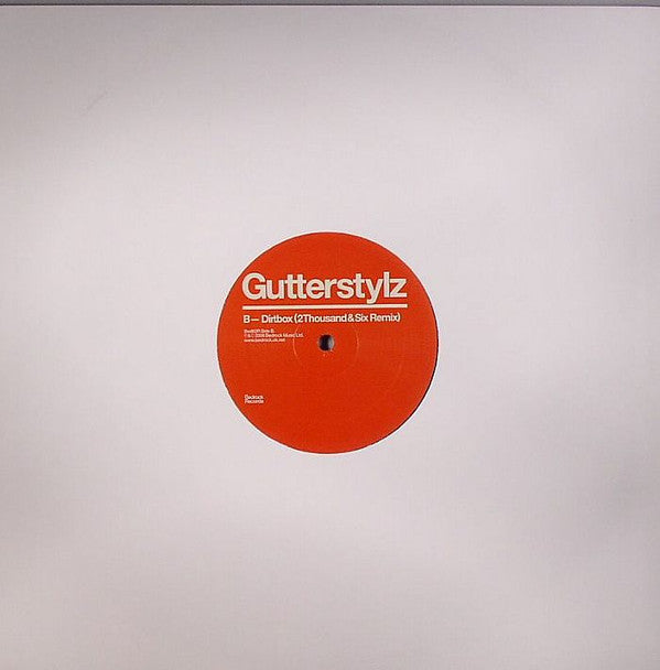 Gutterstylz - I Want Your Love / Dirtbox (12"")