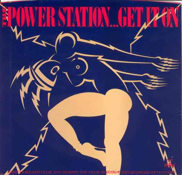 The Power Station - Get It On (7"", Single)