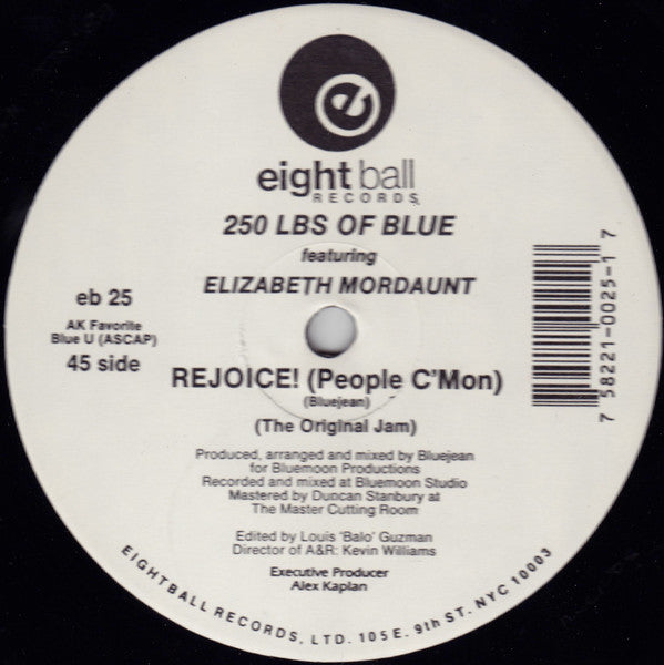 250 Lbs. Of Blue Featuring Elizabeth Mordaunt - Rejoice! (People C'Mon) (12")