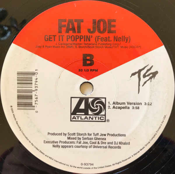 Fat Joe Feat. Nelly - Get It Poppin' (12"", Single)