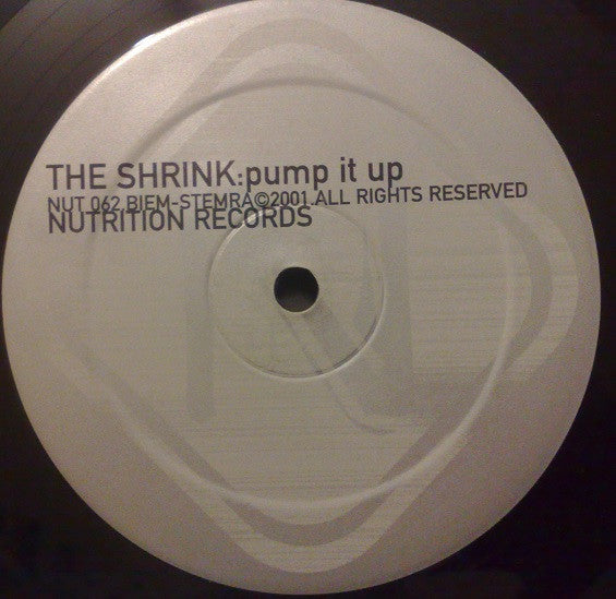 The Shrink - Pump It Up (12", Ful)