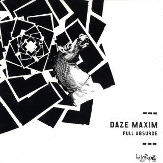 Daze Maxim - Pull Absurde (12"")
