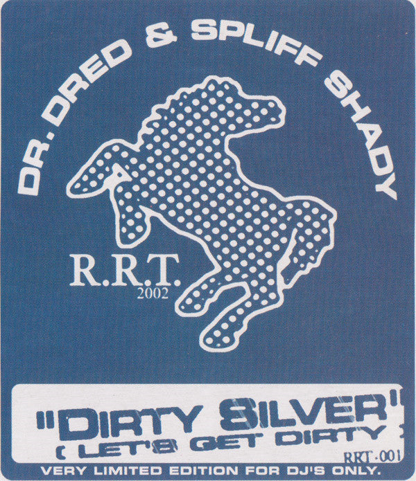 Dr. Dred & Spliff Shady - Dirty Silver (Let's Get Dirty) / Spliff Party 1200 (12"", Ltd)