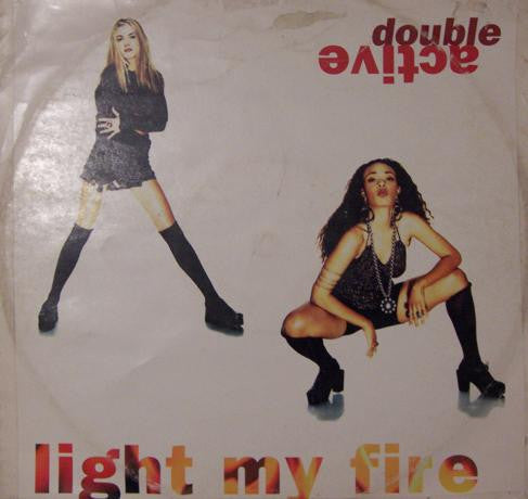 Double Active - Light My Fire (12"")