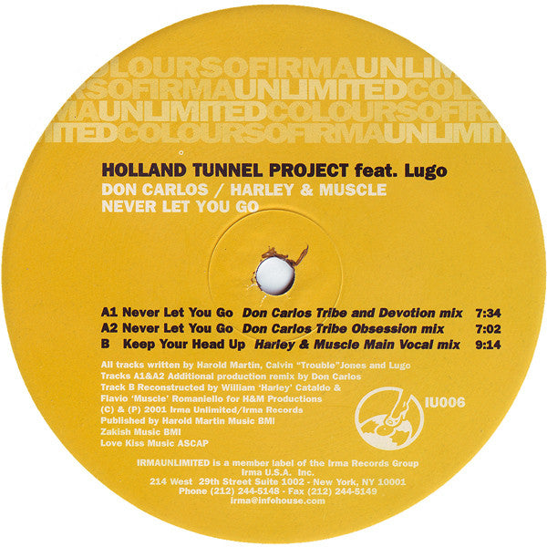 Holland Tunnel Project Feat. Lugo (2) - Never Let You Go (Don Carlos / Harley & Muscle Remixes) (12")