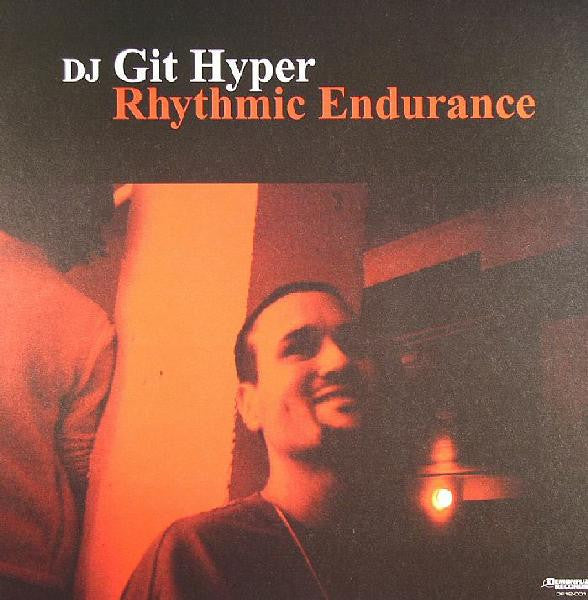 DJ Git Hyper - Rhythmic Endurance / Village Of The Painted People(12")