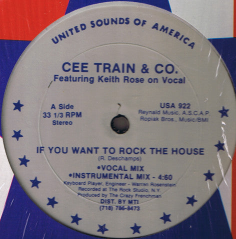 Cee Train & Co. - If You Want To Rock The House (12"")