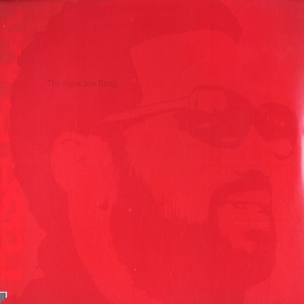 Pase Rock - The Hype / Bang (12"")