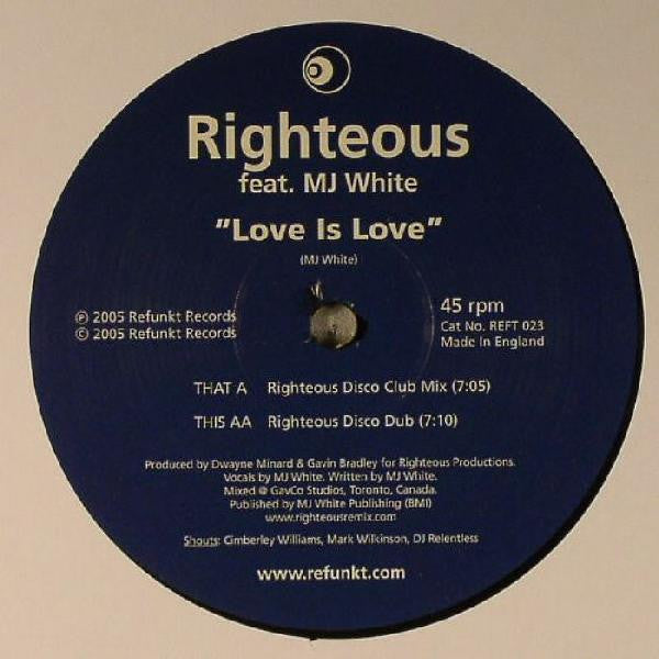Righteous - Love Is Love (12")