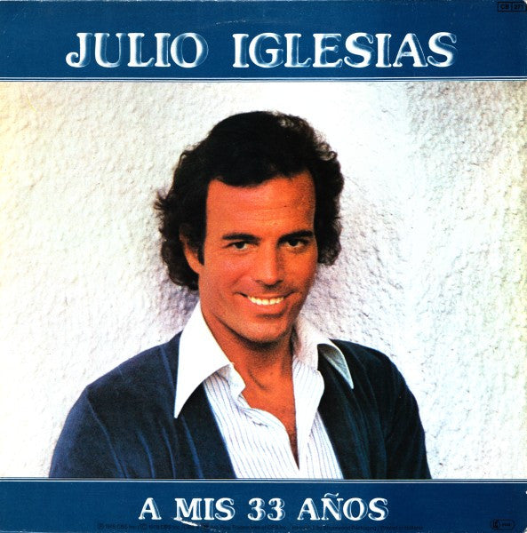 Julio Iglesias - A Mis 33 Años (LP, Album, Gat)