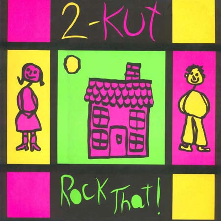 2-Kut - Rock That! (12"", Single)