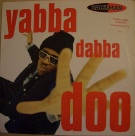 Darkman - Yabba Dabba Doo (Part One) (12"")