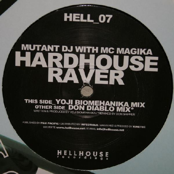Mutant DJ With MC Magika - Hardhouse Raver (12")