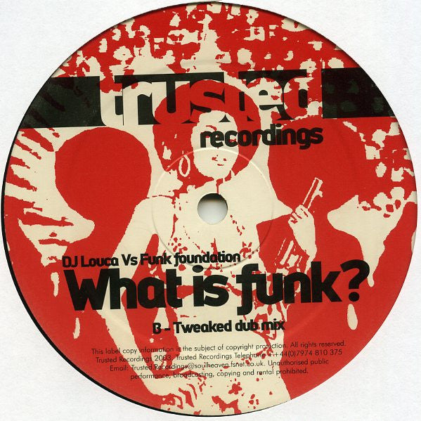 DJ Louca Vs Funk Foundation - What Is Funk? (12"")