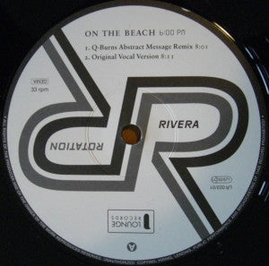Rivera Rotation - On The Beach 6:00 PM (12")