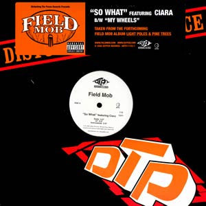 Field Mob - So What / My Wheels (12"")