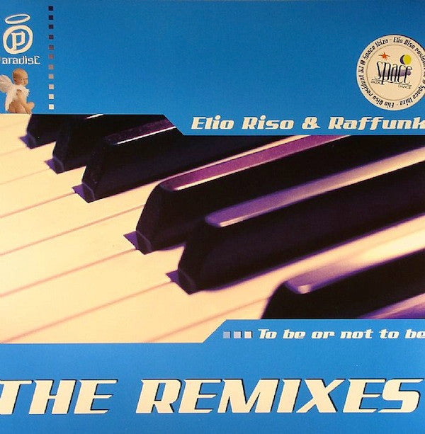 Elio Riso & Raffunk - To Be Or Not To Be (The Remixes) (12"")