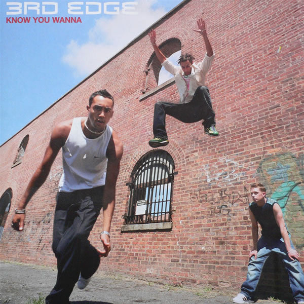 3rd Edge - Know You Wanna (12"", Maxi)