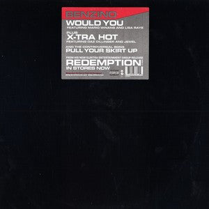 Benzino - Would You / X-Tra Hot / Pull Your Skirt Up (12"")