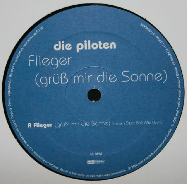 Die Piloten - Flieger (Grüss Mir Die Sonne) (12"")