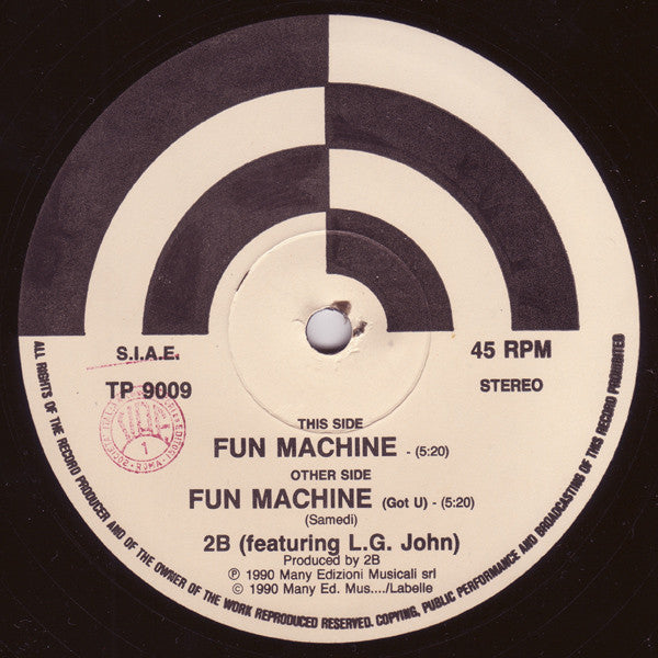 2B (2) - Fun Machine (12"")
