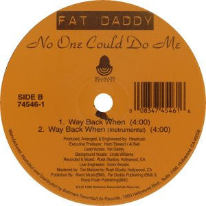 Fat Daddy (2) - No One Could Do Me (12"")