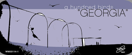A Hundred Birds - Georgia (12"")