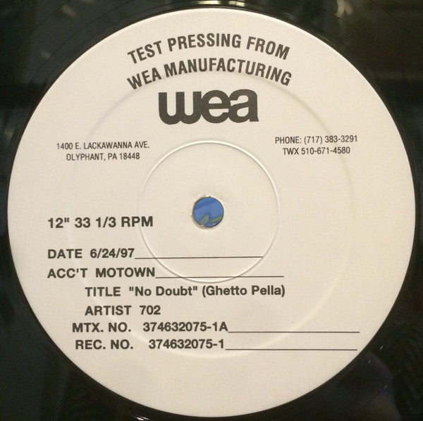 702 - No Doubt (Ghetto Pella) (12"", TP)