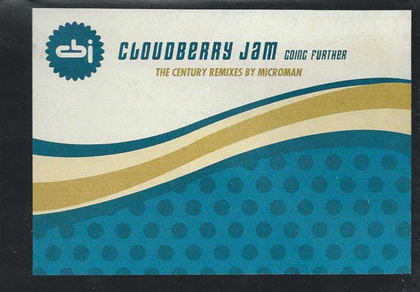 Cloudberry Jam - Going Further (The Century Remixes By Microman)(12")