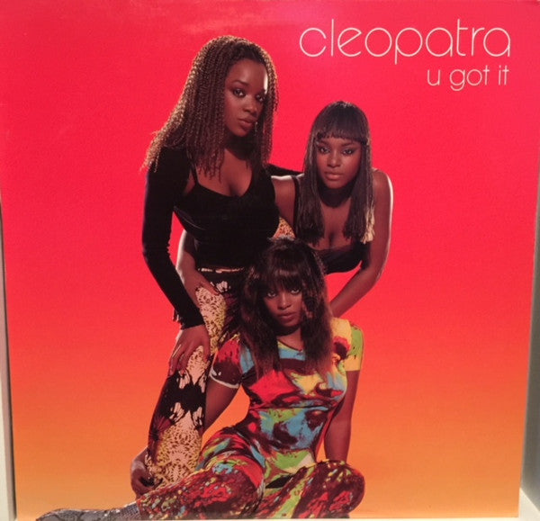 Cleopatra - U Got It (12"")