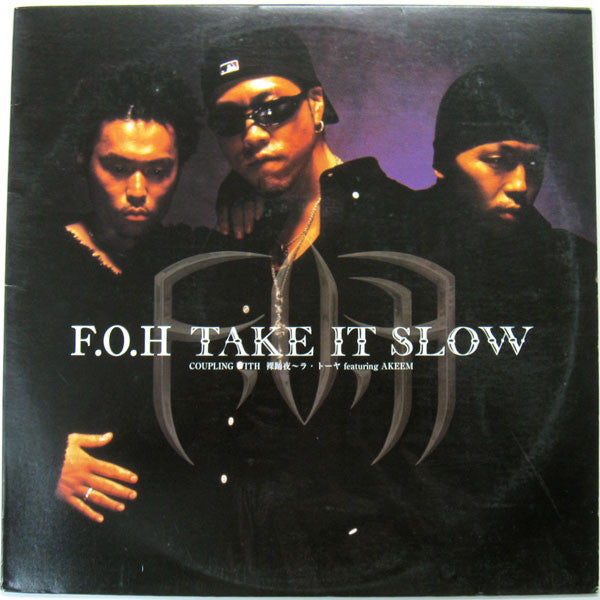 F.O.H* - Take It Slow / 裸踊夜〜ラ・トーヤ (12")
