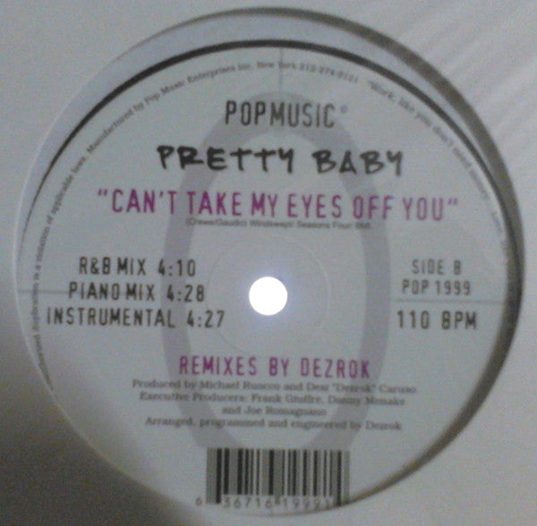 Pretty Baby (2) - Can't Take My Eyes Off You (12", Maxi)
