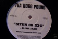 Tha Dogg Pound - Sittin On 23's (12")