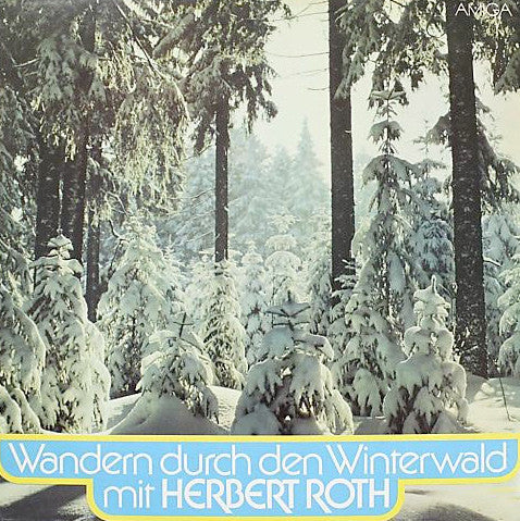 Herbert Roth - Wandern Durch Den Winterwald Mit Herbert Roth (LP, Album, RE, Red)