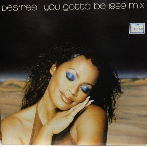 Des'ree - You Gotta Be (1999 Mix) (12"")