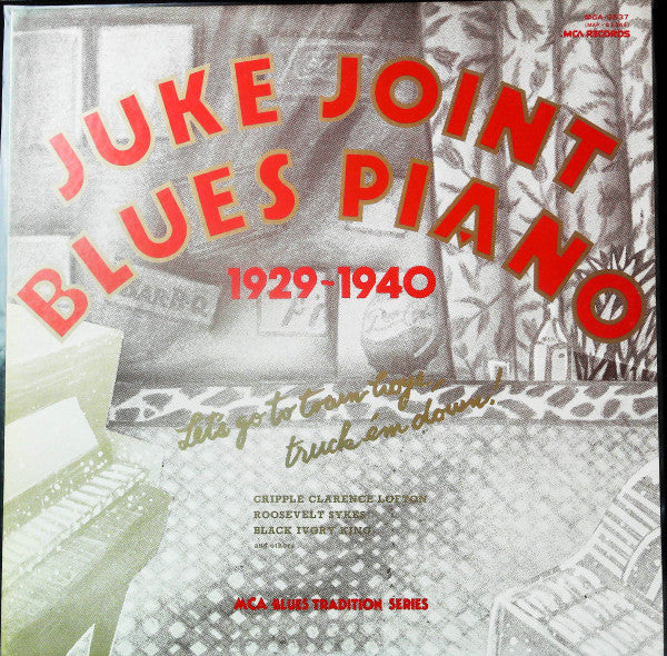 Various - Juke Joint Blues Piano 1929-1940 (LP, Comp, Mono)