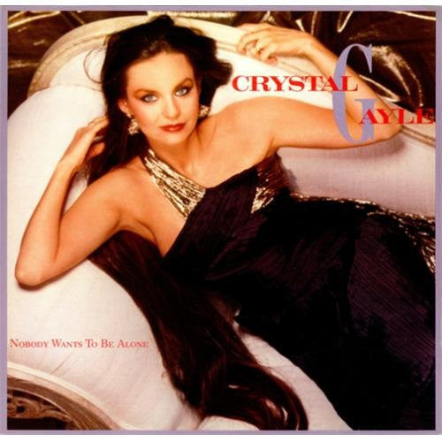 Crystal Gayle - Nobody Wants To Be Alone (LP, Album)