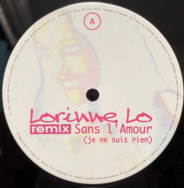 Lorinne Lo - Sans L'amour (Je Ne Suis Rien) (12"", Maxi, RE)