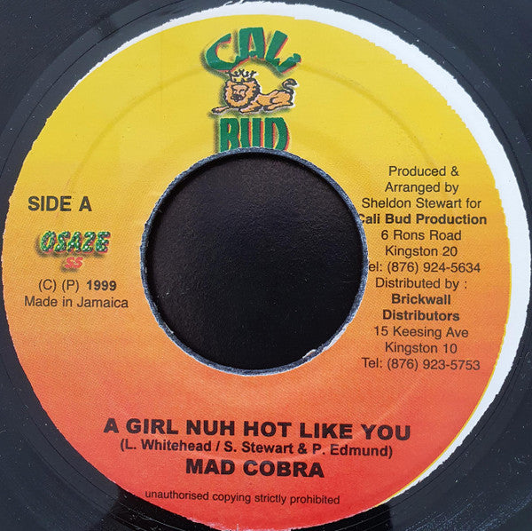 Mad Cobra - A Girl Nuh Hot Like You (7"", Single)
