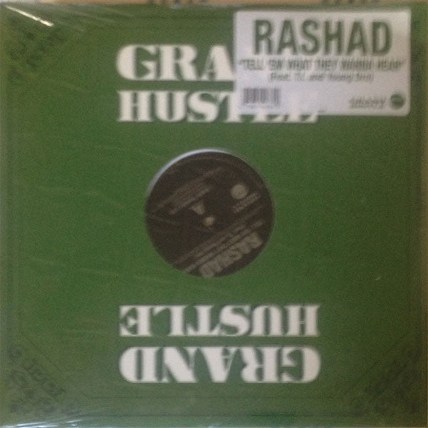 Rashad - Tell 'Em What They Wanna Hear (12")