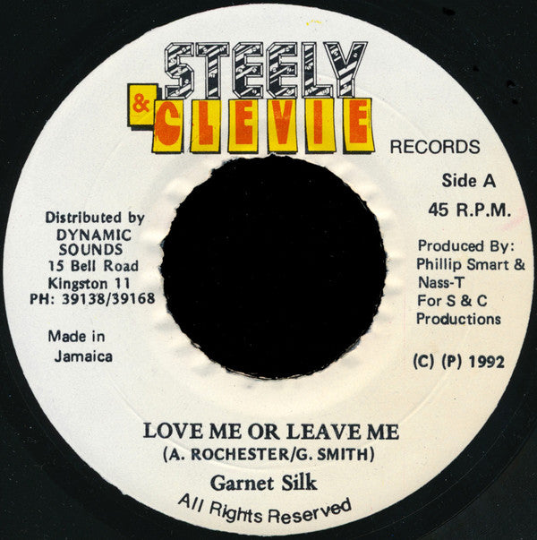 Garnet Silk* - Love Me Or Leave Me (7"")
